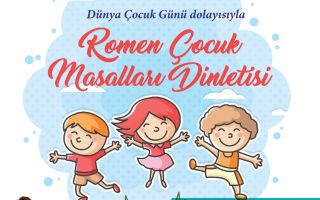 Dünya Çocuk Günü Dolayısıyla Romen Çocuk Masalları Dinletisi