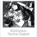 Edebiyatın Tarihle İlişkisi