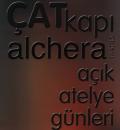 Çatkapı Alchera Açık Atelye Günleri