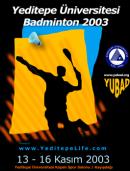 Yeditepe Üniversitesi Badminton 2003 Turnuvası