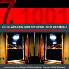 7. Uluslararası 1001 Belgesel Film Festivali (3-7 Mart)