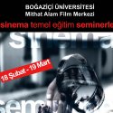 Boğaziçi Üniversitesi Mithat Alam Film Merkezi (MAFM) Sinema Temel Eğitim Seminerleri