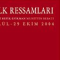 Cumhuriyet`in İlk Ressamları