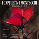 Romeo ve Juliet (I Capuleti E I Montecchi)