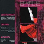 Concerto Barocco/ Creatures/ Mi Favorita 