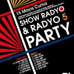 Radyo 5 - Show Radyo Dj`leri İle Parti