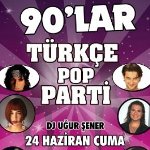 90`lar Türkçe Pop Parti