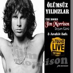 Ölümsüz Yıldızlar: Jim Morrison (Doğum Günü