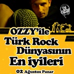 OZZY`ile Türk Rock Dünyasının En İyileri