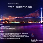 İstanbul, Medeniyet ve Şehir Paneli