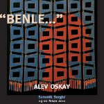 Alev Oskay - Benle Sergisi