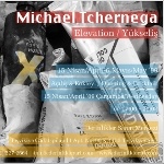 Michael Tchernega `Yükseliş`