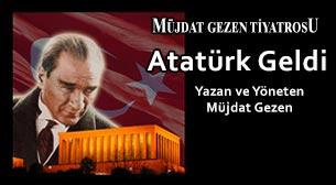 Atatürk Geldi