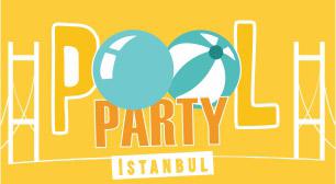 Pool Party Istanbul
