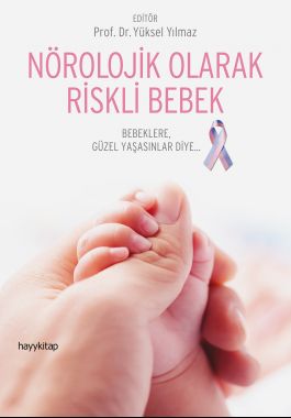 Nörolojik Olarak Riskli Bebek - Yüksel Yılmaz