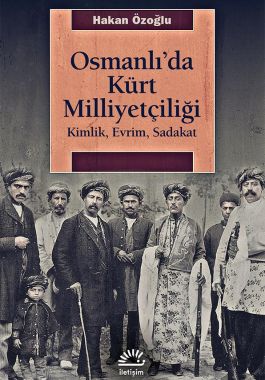 Osmanlı’da Kürt Milliyetçiliği