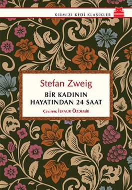 Bir Kadının Hayatından 24 Saat - Stefan Zweig