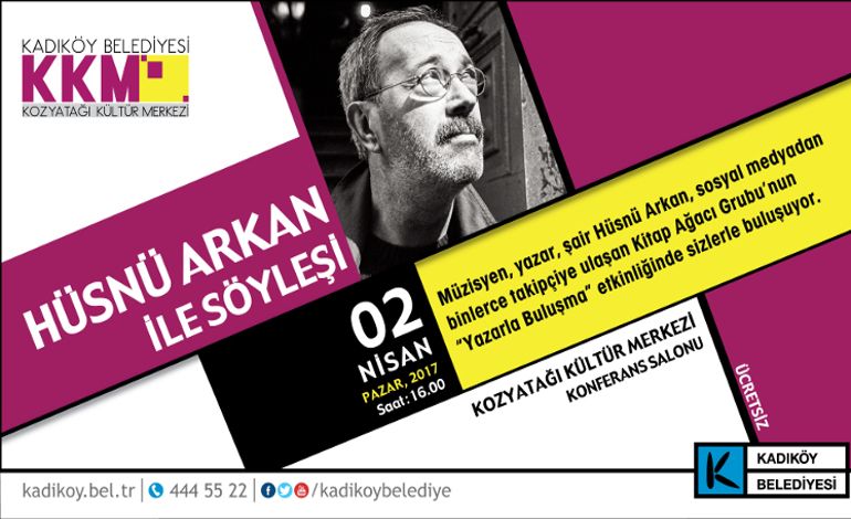 Kadıköy'de Hüsnü Arkan ile Edebiyat Konuşulacak