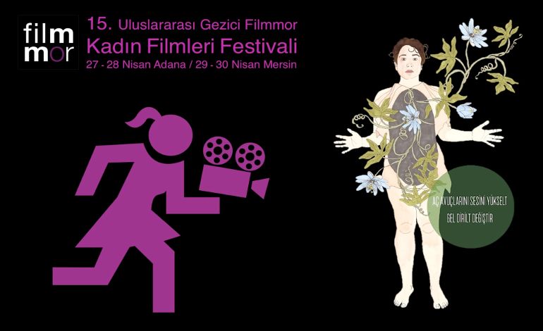 15. Uluslararası Gezici Filmmor Kadın Filmleri Festivali, 27-28 Nisan'da Adana'da, 29-30 Nisan'da Mersin'de olacak