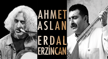 Ahmet Aslan - Erdal Erzincan