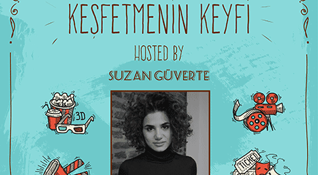 Keşfetmenin Keyfi hosted by Suzan