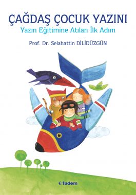 Çağdaş Çocuk Yazını - Prof. Dr. Selahattin Dilidüzgün