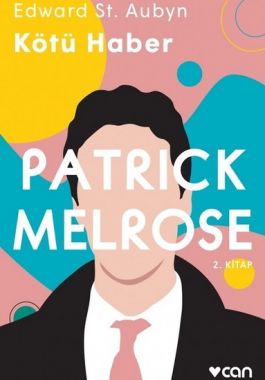 Patrick Melrose 2-Kötü Haber