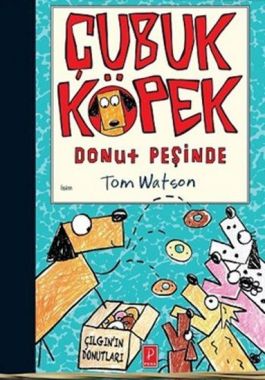 Çubuk Köpek Donut Peşinde - Tom Watson