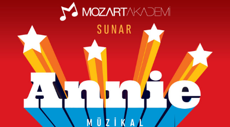 Annie Müzikali - Mozart Akademi