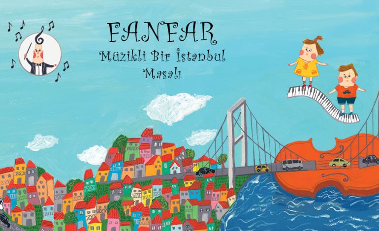 FANFAR Müzikli Bir İstanbul Masalı