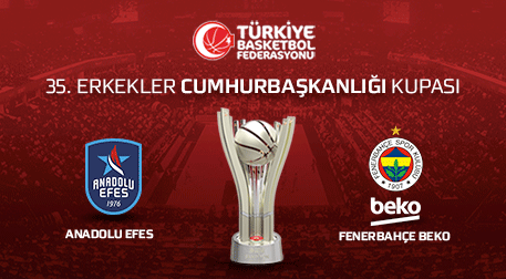 Anadolu Efes - Fenerbahçe Beko