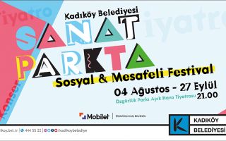 Sosyal ve Mesafeli Festival Kadıköy'de Başlıyor: SanatPark'ta