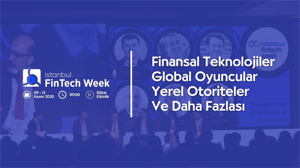 Istanbul Fintech Week (IFW) 2020 Online / 12 - 16 October 2020