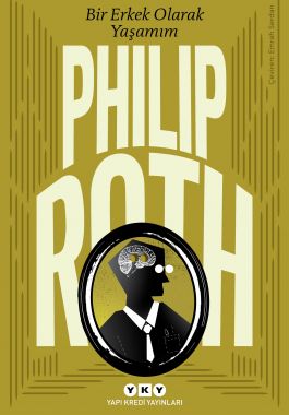Bir Erkek Olarak Yaşamım - Philip Roth