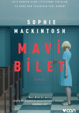 Mavi Bilet - Sophie Mackintosh