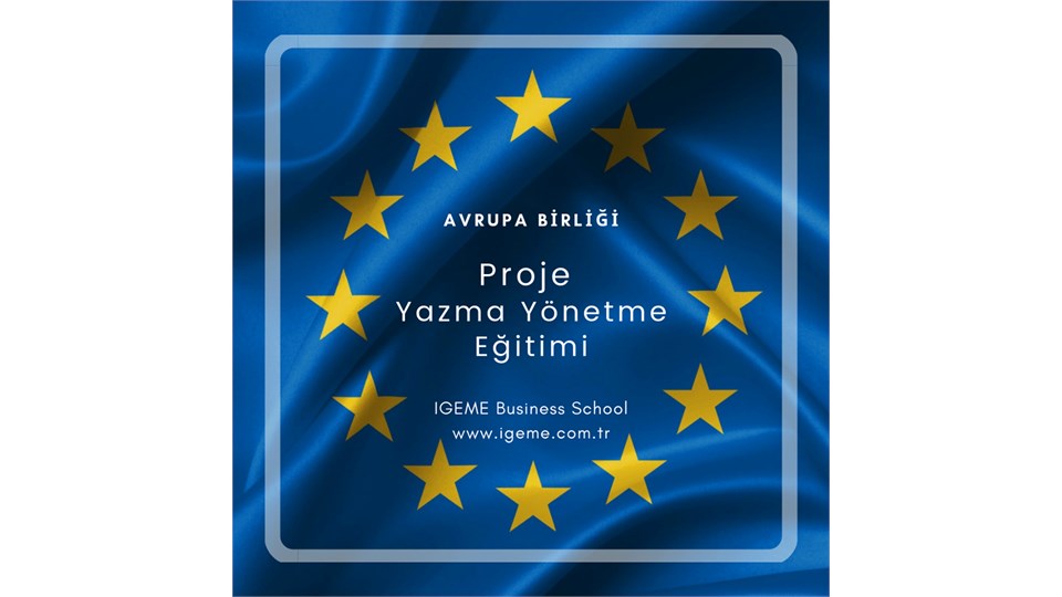 AB HİBE PROJE YAZMA EĞİTİMİ -İGEME -İZMİR