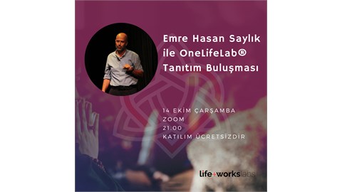 Emre Hasan Saylık ile OneLifeLab Tanıtım Buluşması