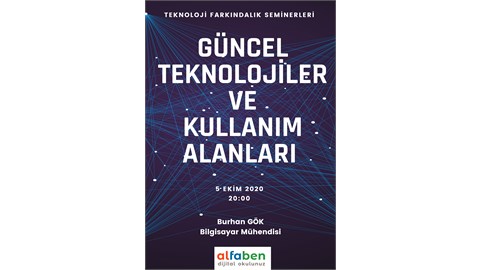 Güncel Teknolojiler ve Kullanım Alanları