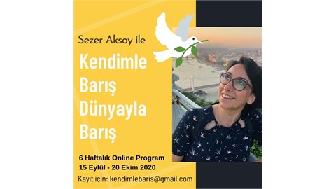 Kendimle Barış Dünyayla Barış