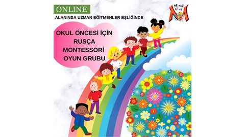 ONLINE OKUL ÖNCESİ İÇİN RUSÇA MONTESSORI OYUN GRUBU