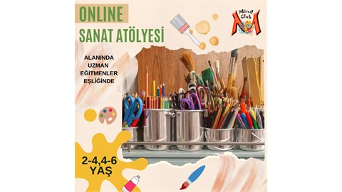 ONLINE SANAT ATÖLYESİ (2-4 YAŞ)