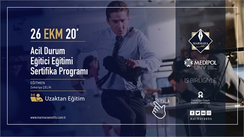 Acil Durum Ekipleri Eğitici Eğitimi - Uzaktan Eğitim