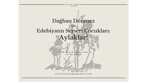 Dağhan Dönmez ile Edebiyatın Serseri Çocukları: Aylaklar!