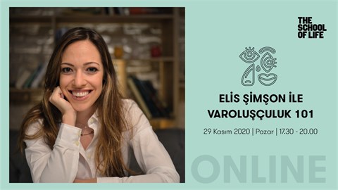 ELİS ŞİMŞON İLE VAROLUŞÇULUK 101