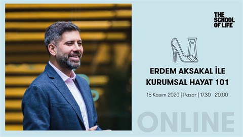 ERDEM AKSAKAL İLE KURUMSAL HAYAT 101