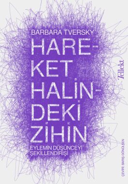 Hareket Halindeki Zihin - Barbara Tversky