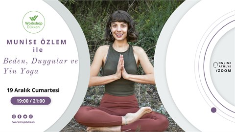 Beden, Duygular ve Yin Yoga