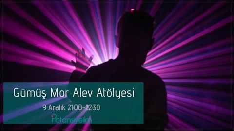 Gümüş Mor Alev Atölyesi