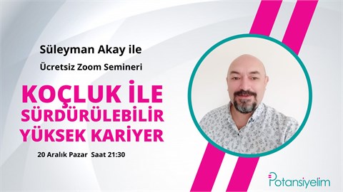 Koçluk ile Sürdürülebilir Yüksek Kariyer