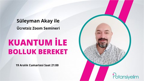 Kuantum ile Bolluk Bereket Semineri